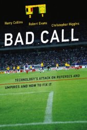 book Bad Call: Technology's Attack on Referees and Umpires and How to Fix It