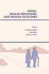 book Aging, health behaviors, and health outcomes