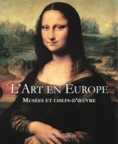 book L'Art en Europe : musées et chefs-d'oeuvre