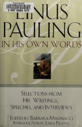 book Linus Pauling in His Own Words: Selections From his Writings, Speeches and Interviews Orthomolecular Medicine