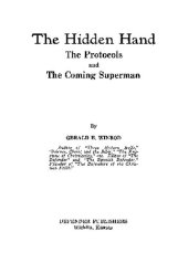 book The Hidden Hand: The Protocols and The Coming Superman