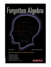 book Forgotten algebra: a self-teaching refresher course