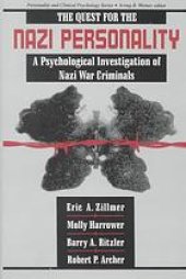 book The quest for the Nazi personality : a psychological investigation of Nazi war criminals