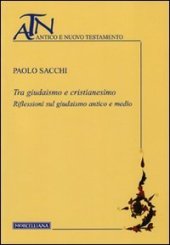 book Tra giudaismo e cristianesimo. Riflessioni sul giudaismo antico e medio