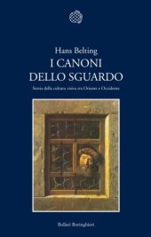 book I canoni dello sguardo. Storia della cultura visiva tra Oriente e Occidente