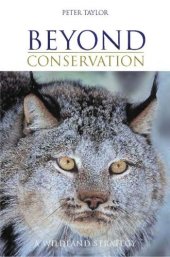 book Beyond Conservation : a Wildland Strategy