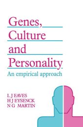 book Genes, Culture, and Personality : an Empirical Approach