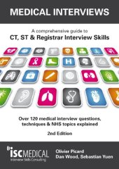 book Medical Interviews: A comprehensive guide to CT, ST & Registrar Interview Skills