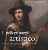 book Il pellegrinaggio artistico: artisti lituani a Roma alla metà del XIX secolo