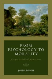 book From Psychology to Morality: Essays in Ethical Naturalism