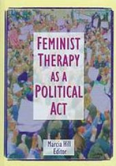 book Feminist therapy as a political act