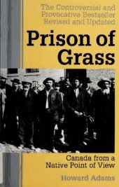 book Prison of grass: Canada from a native point of view