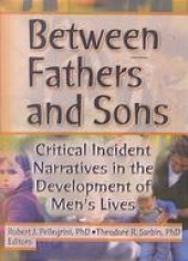 book Between fathers and sons : critical incident narratives in the development of men's lives