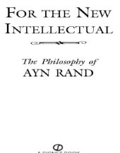 book For the New Intellectual: The Philosophy of Ayn Rand