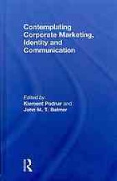 book Contemplating corporate marketing, identity and communication