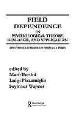 book Field Dependence in Psychological Theory, Research, and Application: Two Symposia in Memory of Herman A. Witkin