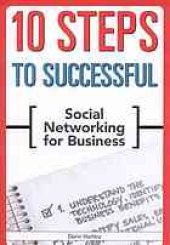 book 10 steps to successful social networking for business