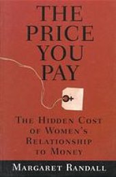 book The price you pay : the hidden cost of women's relationship to money