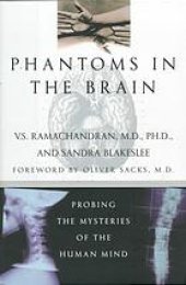 book Phantoms in the Brain: Probing the Mysteries of the Human Mind