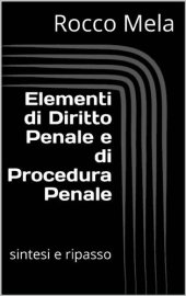 book Elementi di Diritto Penale e di Procedura Penale: sintesi e ripasso