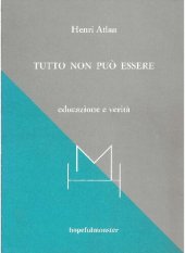 book Tutto non può essere. Educazione e verità