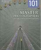 book 101 quick and easy ideas taken from the master photographers of the twentieth century