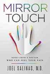 book Mirror Touch: Notes from a Doctor Who Can Feel Your Pain