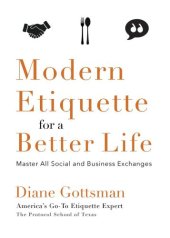 book Modern etiquette for a better life : master all social and business exchanges