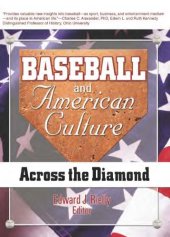 book Baseball and American culture : across the diamond