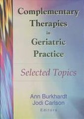 book Complementary therapies in geriatric practice : selected topics