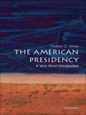 book The American Presidency: A Very Short Introduction (Very Short Introductions)