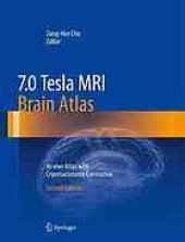 book 7.0 Tesla MRI Brain Atlas : In-vivo Atlas with Cryomacrotome Correlation