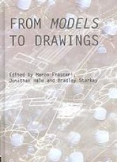 book From models to drawings : imagination and representation in architecture