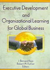 book Executive development and organizational learning for global business