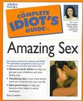 book Complete Idiot's Guide to Amazing Sex