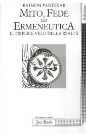 book Mito, fede ed ermeneutica. Il triplice velo della realtà