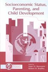 book Socioeconomic Status, Parenting, and Child Development