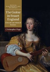 book The Guitar in Stuart England: A Social and Musical History