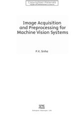 book Image acquisition and preprocessing for machine vision systems