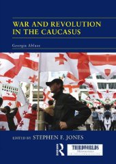 book War and Revolution in the Caucasus: Georgia Ablaze