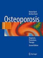 book Osteoporosis : diagnosis, prevention, therapy