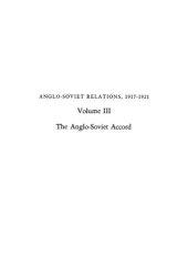 book Anglo-Soviet Relations, 1917-1921, Volume 3: The Anglo-Soviet Accord