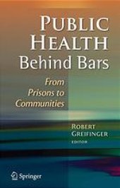 book Public Health Behind Bars: From Prisons to Communities