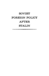 book Soviet Foreign Policy After Stalin