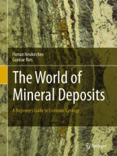 book The World of Mineral Deposits A Beginner`s Guide to Economic Geology