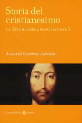 book Storia del cristianesimo. L'età moderna (secoli XVI-XVIII)