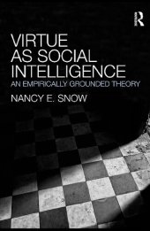 book Virtue as Social Intelligence: An Empirically Grounded Theory