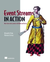 book Event Streams in Action: Real-time event systems with Kafka and Kinesis