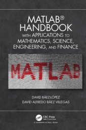 book MATLAB handbook with applications to mathematics, science, engineering, and finance