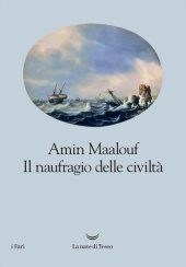 book Il naufragio delle civiltà